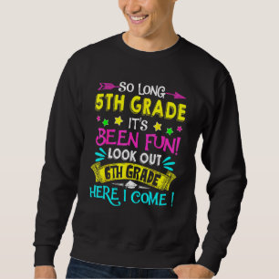 So lange 5. Klasse Ausblick 6. Klasse hier komme i Sweatshirt