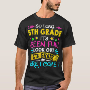 So lange 5. Klasse Ausblick 6. Klasse hier komme i T-Shirt