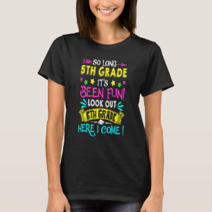 So lange 5. Klasse Ausblick 6. Klasse hier komme i T-Shirt