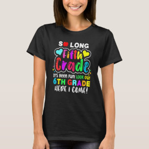 So lange 5. Klasse hier komme ich zur Mittelschule T-Shirt