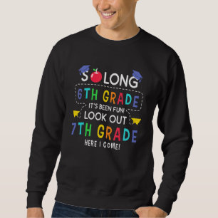 So lange 6. Klasse Ausblick 7. Klasse hier komme i Sweatshirt
