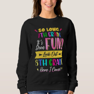 So lange 7. Klasse Ausblick 8. Klasse hier komme i Sweatshirt