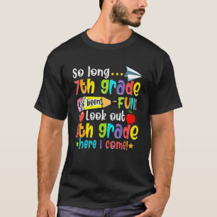 So lange 7. Klasse zurück in die Schule Ausblick 8 T-Shirt