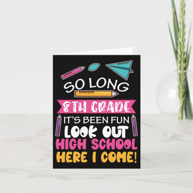 So lange 8. Klasse Hallo High School Mittelschule Karte (Vorderseite)