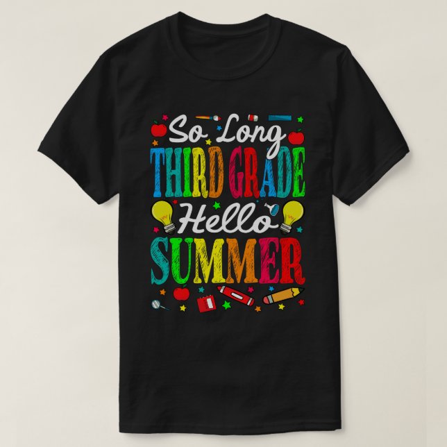 So lange dritte Klasse Hallo Sommer letzten Tag de T-Shirt (Design vorne)