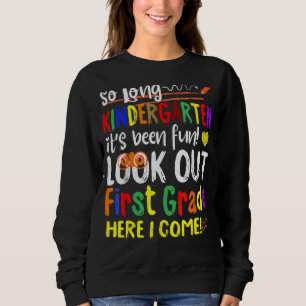 So lange Kindergarten hier komme ich 1 Grad Kids G Sweatshirt