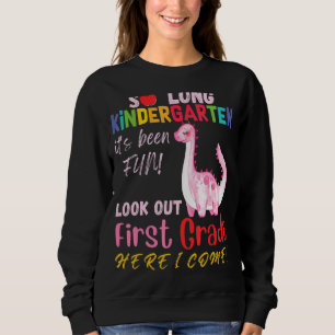 So lange Kindergarten hier komme ich 1 Grad Trex N Sweatshirt
