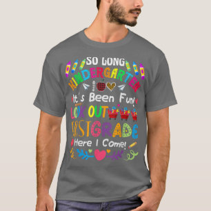 So lange Kindergarten hier kommt 1 Klasse Rainbow  T-Shirt