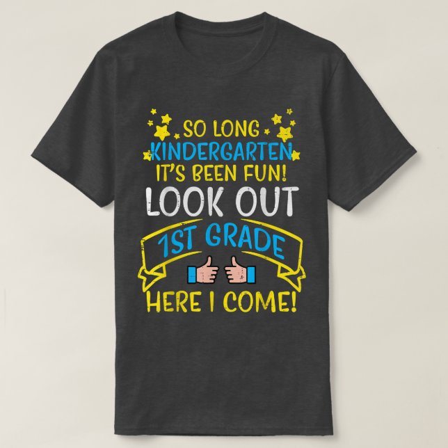 So lange Kindergarten schauen aus der 1. Klasse le T-Shirt (Design vorne)