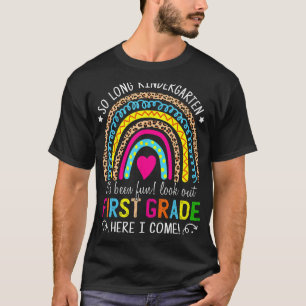 So lange Kindergarten schauen aus der ersten Klass T-Shirt