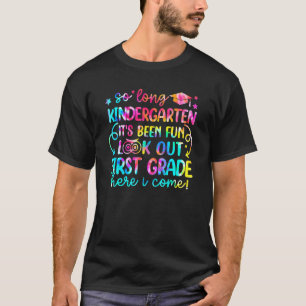 So lange Kindergarten schauen aus der ersten Klass T-Shirt