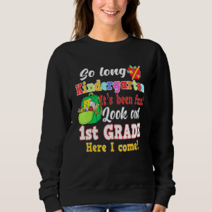 So lange Kindergarten sein Been Spaß Ausblick auf Sweatshirt