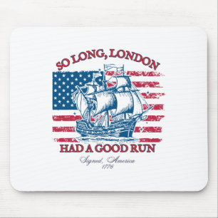 So lange London 4. Juli 1776 US-Shirts Mädchen P Mousepad