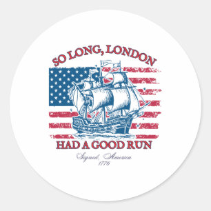So lange London 4. Juli 1776 US-Shirts Mädchen P Runder Aufkleber