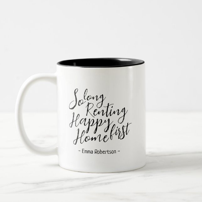 So lange Miete, glückliche erste Zuhause Zweifarbige Tasse (Links)