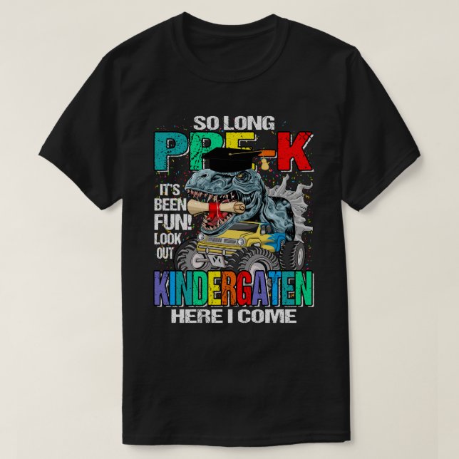 So lange Pre-K Hier komme ich Dinosaurier Monster  T-Shirt (Design vorne)