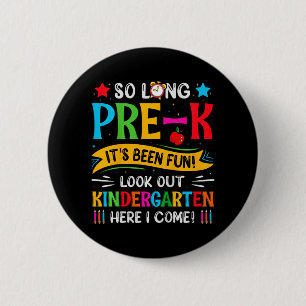 So lange Pre K Kindergarten hier Graduierte letzte Button