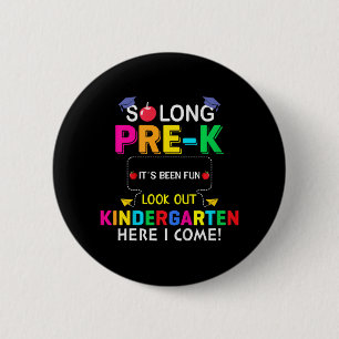 So lange Pre K Kindergarten hier Graduierte letzte Button