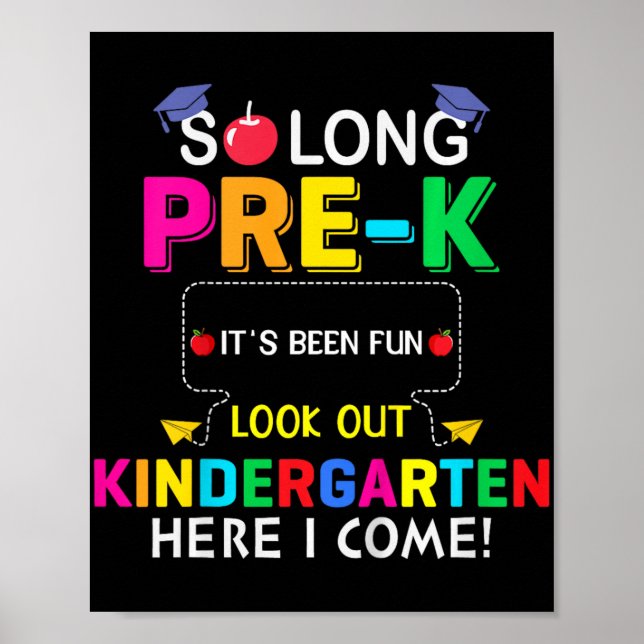So lange Pre K Kindergarten hier Graduierte letzte Poster (Vorne)