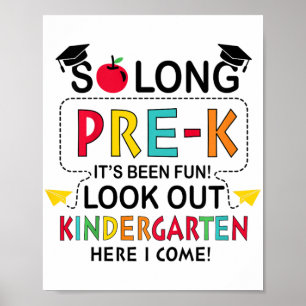 So lange Pre K Kindergarten hier Graduierte letzte Poster