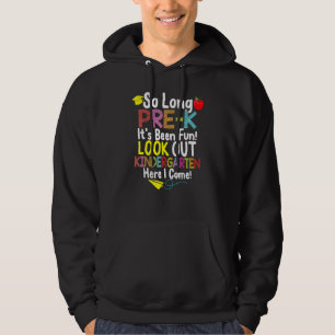So lange Pre-K Kindergarten hier komme ich Abschlu Hoodie