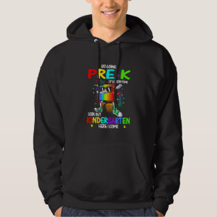 So lange Pre-K Kindergarten hier komme ich Pop es Hoodie
