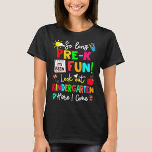 So lange Pre K Look Out Kindergarten hier komme ic T-Shirt