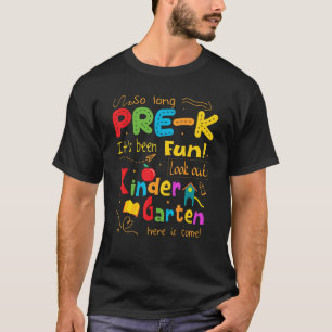 So lange Pre-K schauen aus dem ersten Tag des Kind T-Shirt