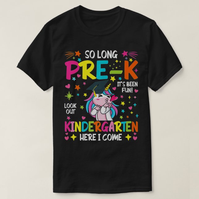 So lange PreK Kindergarten hier komme ich Unicorn  T-Shirt (Design vorne)