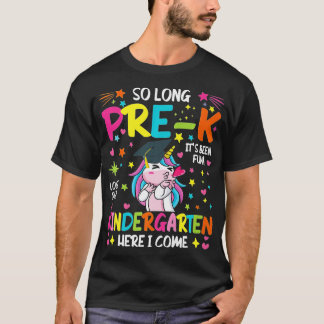 So lange PreK Kindergarten hier komme ich Unicorn  T-Shirt