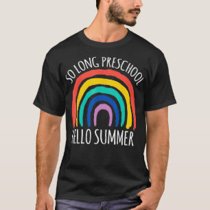 SO LANGE PRESCHOOL HELLO SOMMER Lehrerin Student P T-Shirt