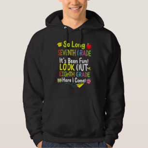 So lange siebte Klasse Achte Klasse hier komme ich Hoodie