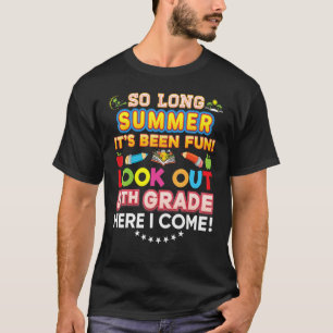 So lange Sommer Ausblick auf die 5. Klasse, ich ko T-Shirt