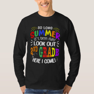 So lange Sommer war es Spaß, aus der zweiten Klass T-Shirt