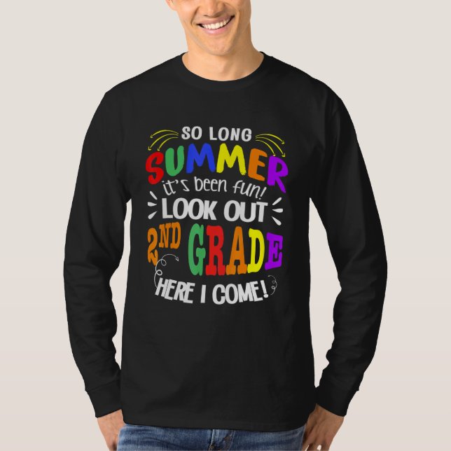 So lange Sommer war es Spaß, aus der zweiten Klass T-Shirt (Vorderseite)