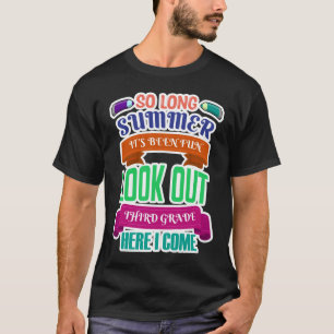 So lange Sommer war es Spaß, den 3. Gr. T-Shirt