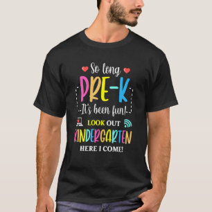 So lange vor dem K Kindergarten hier komme ich Kin T-Shirt