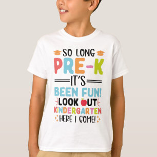 So lange vor dem K Kindergarten hier komme ich T-Shirt