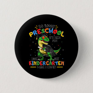 So lange Vorschulzeit Abschluss Cl von 2025 Dinosa Button
