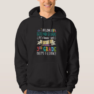 So lange zweite Klasse Ausblick auf die 3. Klasse, Hoodie