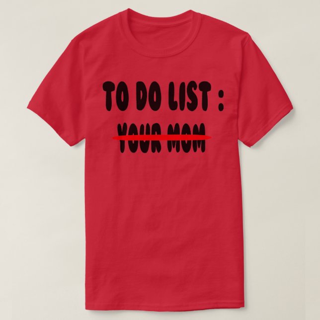 So listen Sie Ihre Mama auf T-Shirt (Design vorne)