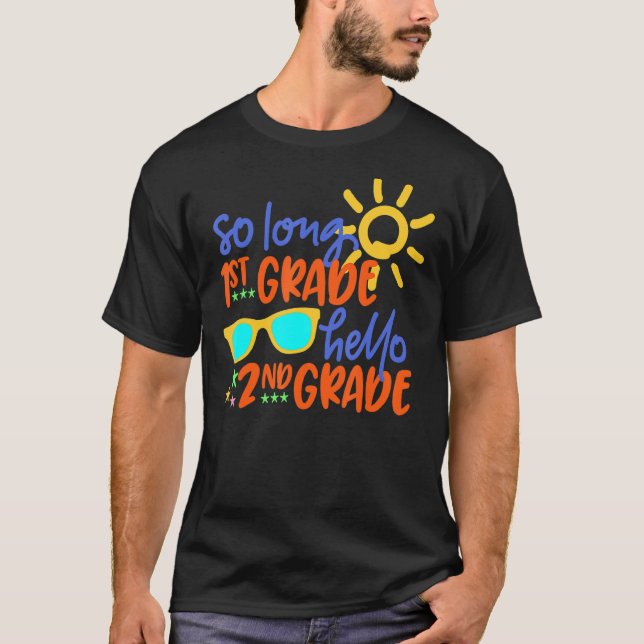 So Long 1. Klasse Hallo 2. Klasse Lehrer Student T-Shirt (Vorderseite)