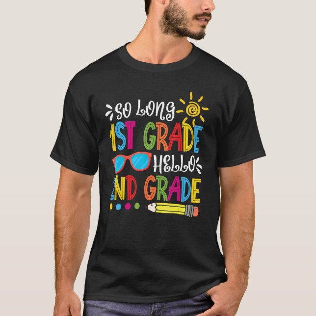 So Long 1. Klasse Hallo 2. Klasse Lehrer Student T-Shirt (Vorderseite)