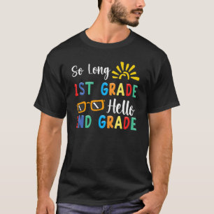 So Long 1st Abschluss Lehrer Kids 2nd Grad T-Shirt