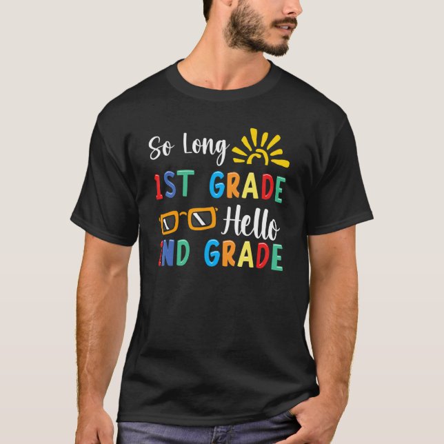So Long 1st Abschluss Lehrer Kids 2nd Grad T-Shirt (Vorderseite)