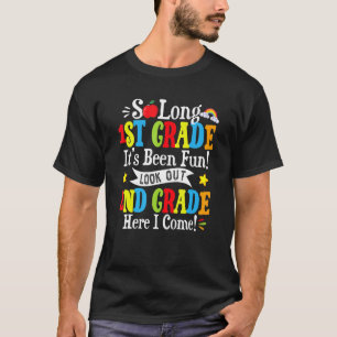 So Long 1st Grade ihr Been Spaß schauen aus der 2. T-Shirt