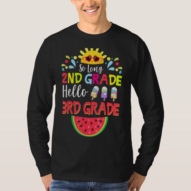 So Long 2. Klasse Hallo 3. Klasse Lehrer Student T-Shirt (Vorderseite)