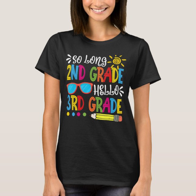 So Long 2. Klasse Hallo 3. Klasse Lehrer Student T-Shirt (Vorderseite)