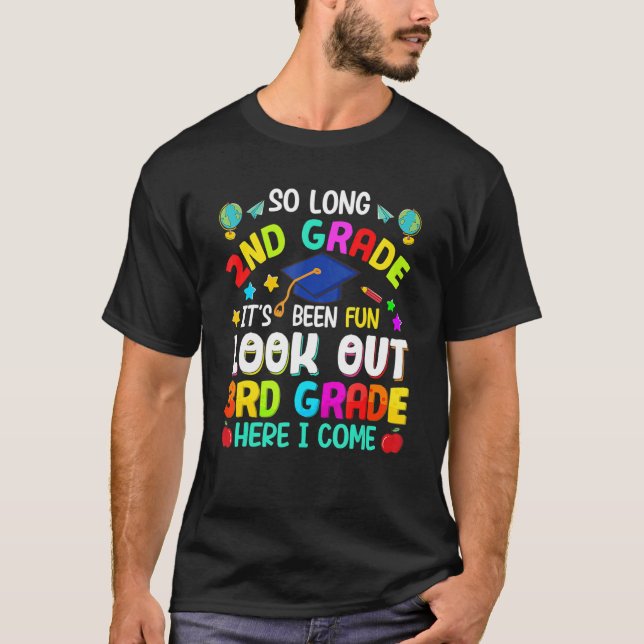 So Long 2nd Grade 3rd Grade Here I Come Graduation T-Shirt (Vorderseite)