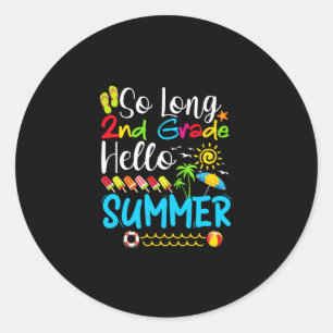 So Long 2nd Grade Hello Summer Last Day Of School. Runder Aufkleber